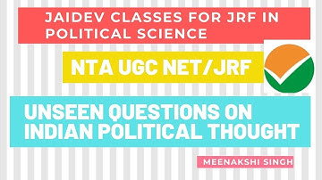 Unseen and Important Questions on Indian Political Thought I NTA UGC NET/JRF I Meenakshi Singh