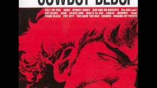 Miniatura de "Cowboy Bebop Soundtrack - Cosmos"