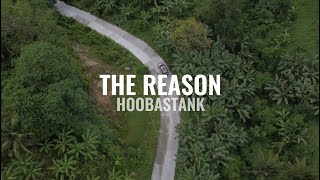 Video thumbnail of "Hoobastank- The Reason | Lyric Video"