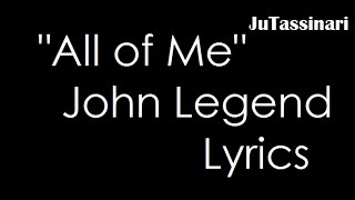 All of Me - John Legend - Lyrics