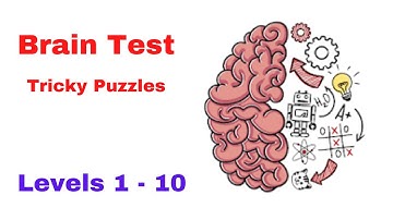 Brain Test: Tricky Puzzles All Levels 1 - 10