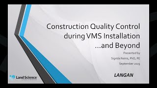 Construction Quality Control during VIMS Installation