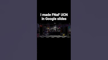 FNaF Ultimate Custom Night in GOOGLE SLIDES #fnaf #fnafucn #fnafsecuritybreach