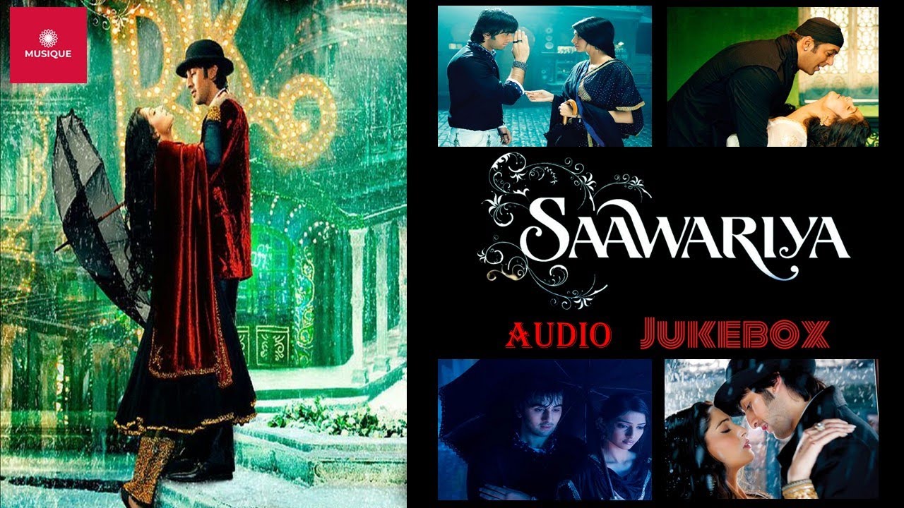Saawariya Movie All Songs Jukebox L Hindi Songs Jukebox L 2007 Hindi Saawariya Movie All Songs Jukebox L Hindi Songs Jukebox L 2007 Hindi
