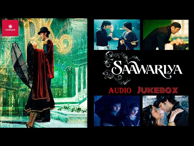 Saawariya Movie all Songs Jukebox l Hindi songs Jukebox l 2007 Hindi Bollywood Songs l Ranbir, Sonam class=