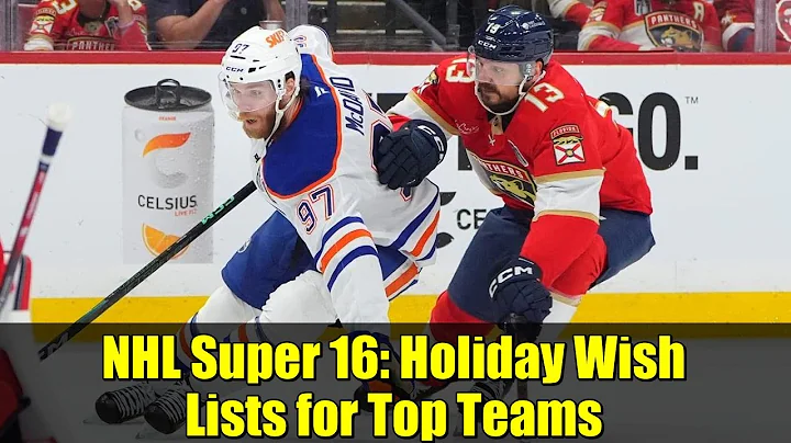 NHL Super 16: Holiday Wish Lists for Top Teams