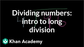 intro to long division no remainders video khan academy