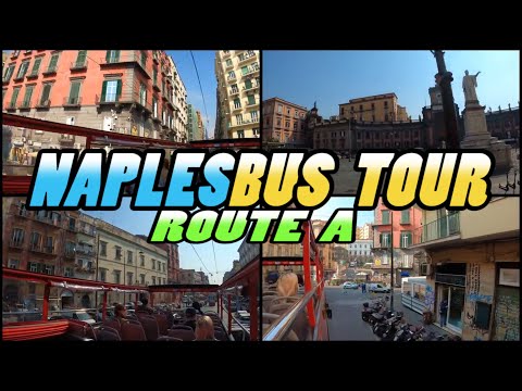 NAPLES Sightseeing Bus Tour: Route A - Italy (4K)