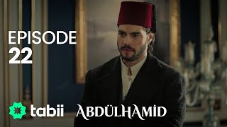 Abdülhamid Episode 22