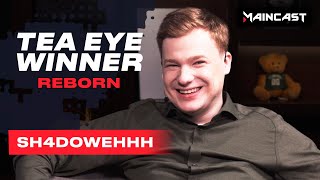 Tea Eye Winner: Reborn - Sh4dowehhh