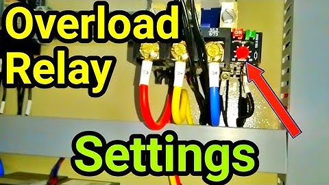 Settings of overload relay | calculate current for overload relay | Electrical