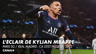 L'éclair de Mbappe face au Real Madrid - Ca s'est passé en 2022