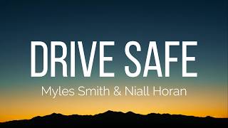 Myles Smith & Niall Horan - Drive Safe (Lyrics)