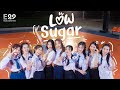 E29 trainees  low sugar  original by candy mafia dance cover dekd ver