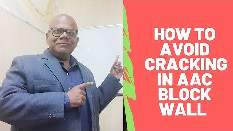 How can you stop these cracks in AAC Block wall? What is the solution of crack in AAC Block?