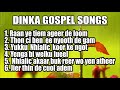 Latest Dinka Gospel Songs with Lyrics~2022