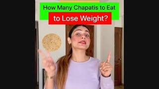 How many chapatis to eat TO LOSE WEIGHT? screenshot 5