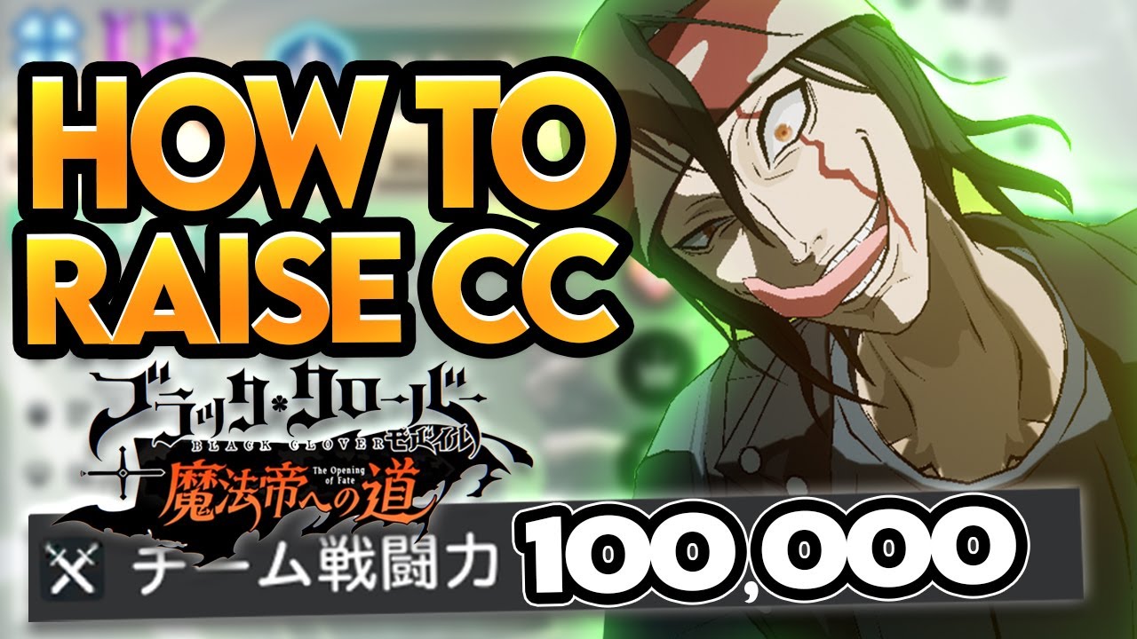 HOW TO RAISE CC IN BLACK CLOVER MOBILE EFFECTIVELY FAST TIPS how-to-raise-cc-in-black-clover-mobile-effectively-fast-tips