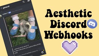 how to make an aesthetic webhook on discord 🌿 | Discord Tutorial