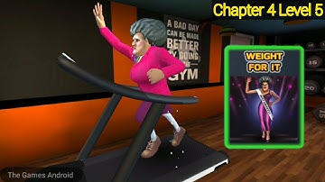 Scary Teacher 3d Chapter 4 Level 5 Weight For It | ios Android Gameplay Walkthrough