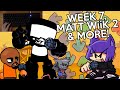 Rhythm game veteran vs. WEEK 7, MATT WiiK 2, & MORE (Friday Night Funkin Mods)