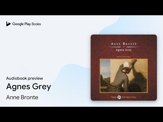 Agnes Grey by Anne Bronte · Audiobook preview class=
