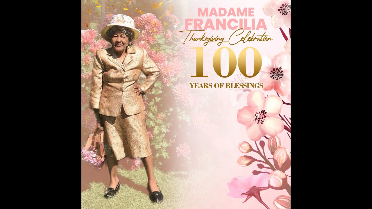 Thanksgiving Celebration of MADAME FRANCILIA 100 years of blessing, Psalms 100: 4-5.