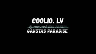 Coolio LV - Ganstas Paradise