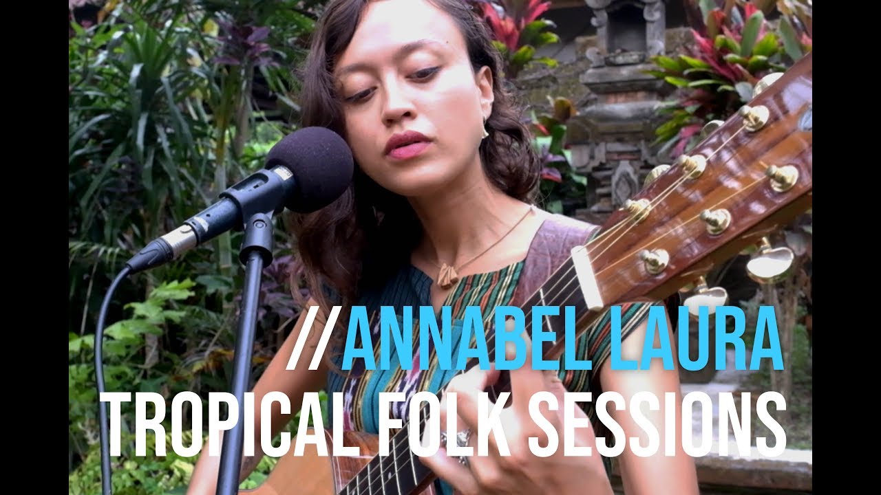 netherlands post registered ANNABEL LAURA - CHILD WITHIN Ft. CELLOMANO [ Tropical Folk Sessions ] #7