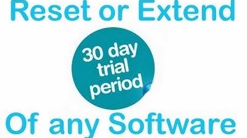 HOW TO RESET TRIAL  OF ANY SOFTWARE || 100% WORKING ||
