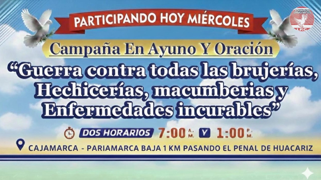 CAMPAÑA MIERCOLES 4-03-2026 IPC CAJAMARCA