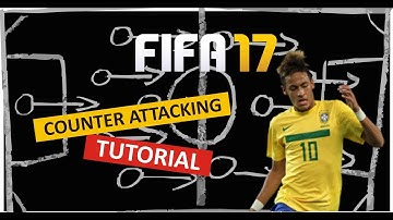 FIFA 17 - COUNTER ATTACKING TUTORIAL