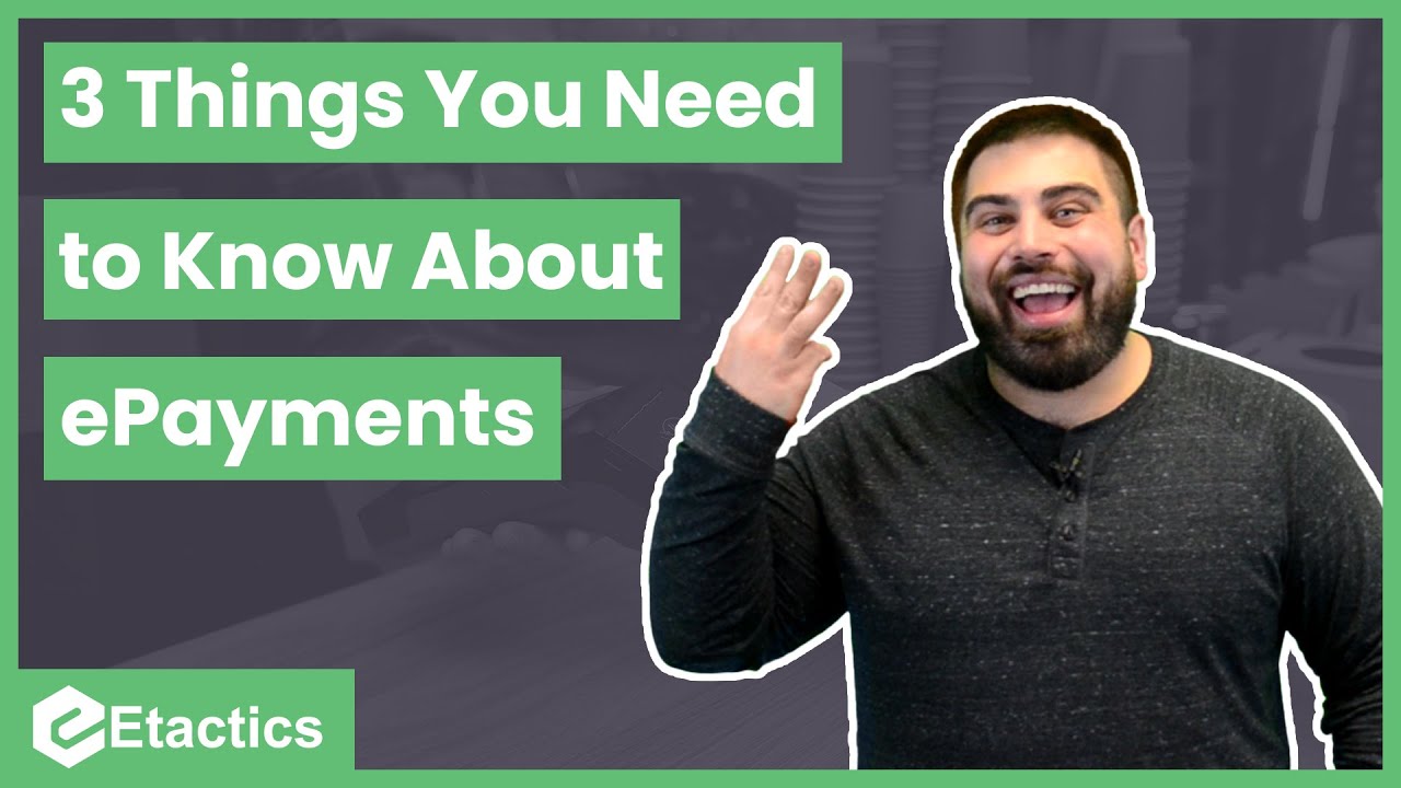 3 Things You Absolutely Need To Know About Electronic Payments