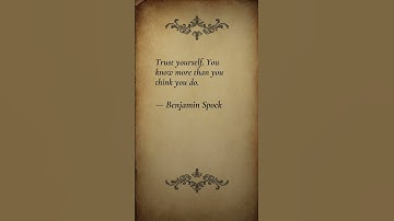 You Already Know More Than You Think | Benjamin Spock Quote