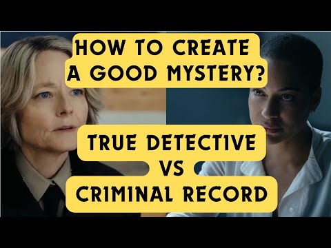 True Detective vs Criminal Record. How to Create a Good Mystery? Review