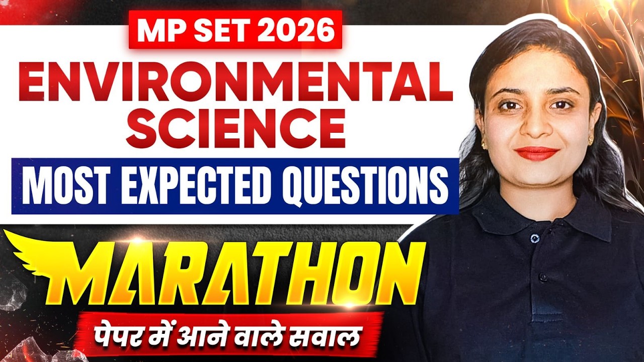 MP SET Environmental Science | MP SET EVS Most Expected Questions Marathon | MP SET EVS Marathon