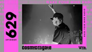 Cosmic Gate Wake Your Mind Radio 629