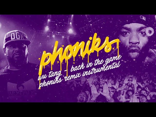 Wu-Tang Clan - Back In The Game (Phoniks Remix) INSTRUMENTAL 
