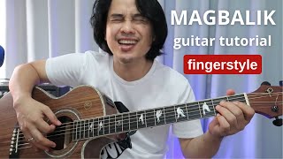 Magbalik fingerpick style 'guitar tutorial' for verse, pre chorus, and chorus