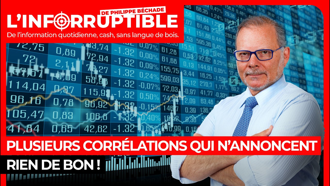 Plusieurs corrélations qui n’annoncent rien de bon !