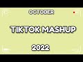 TikTok Mashup OCTOBER 2022 (Not Clean) New