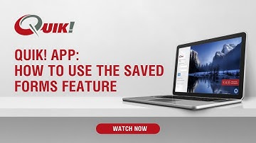 Saving Forms in the Quik! App