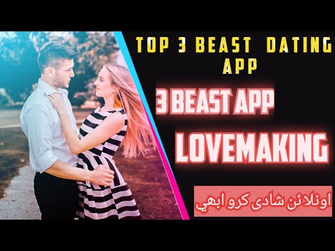 Top 3 beast dating Apps | Online Shadi Karo | dating Apps Beast Dating ...