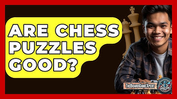 Are Chess Puzzles Good? - The Board Game Xpert
