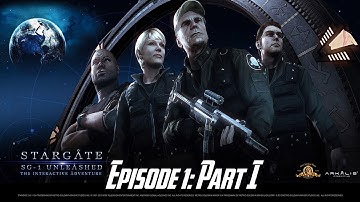 Stargate SG-1: Unleashed Ep 1 - Universal - Walkthrough - Part I
