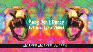 Mother Mother - Baby Don't Dance (Official Japanese Lyric Video)