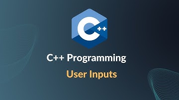 C++ Programming - User Inputs