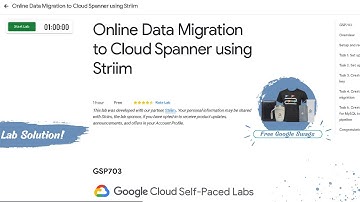 Online Data Migration to Cloud Spanner using Striim Lab Solution || GSP703