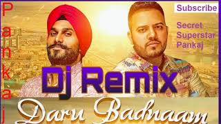 Daru Badnaam Kardi Dj Pankaj Hard Mix !! Secret Superstar Pankaj !!