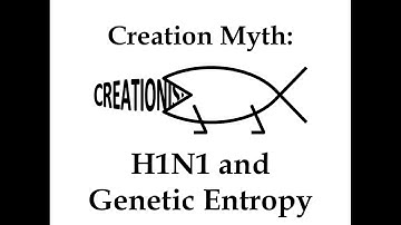 Creation Myth: H1N1 and Genetic Entropy